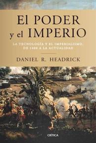 PODER Y EL IMPERIO, EL | 9788498921823 | HEADRICK, DANIEL R. | Llibreria L'Illa - Llibreria Online de Mollet - Comprar llibres online