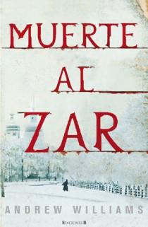 MUERTE AL ZAR | 9788466644198 | WILLIAMS, ANDREW | Llibreria L'Illa - Llibreria Online de Mollet - Comprar llibres online