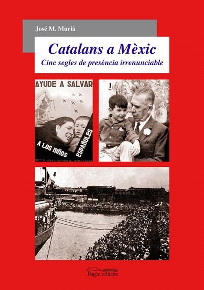 CATALANS A MEXIC | 9788497796903 | MURIA, JOSE M.