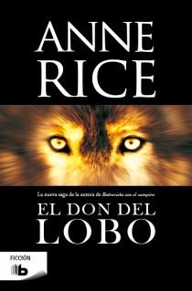 DON DEL LOBO, EL | 9788498729528 | RICE, ANNE | Llibreria L'Illa - Llibreria Online de Mollet - Comprar llibres online