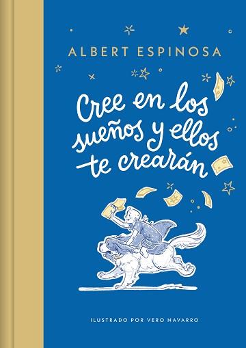 CREE EN LOS SUEÑOS Y ELLOS TE CREARÁN | 9788426431257 | ESPINOSA, ALBERT | Llibreria L'Illa - Llibreria Online de Mollet - Comprar llibres online