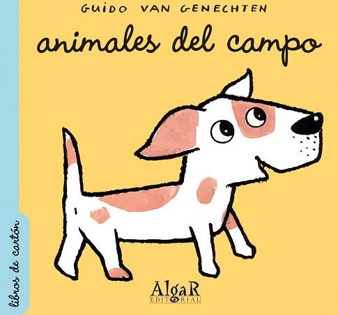 ANIMALES DEL CAMPO | 9788498451085 | VAN GENECHTEN, GUIDO | Llibreria L'Illa - Llibreria Online de Mollet - Comprar llibres online