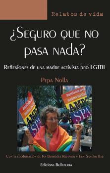 SEGURO QUE NO PASA NADA? | 9788472901841 | NOLLA, PEPA | Llibreria L'Illa - Llibreria Online de Mollet - Comprar llibres online