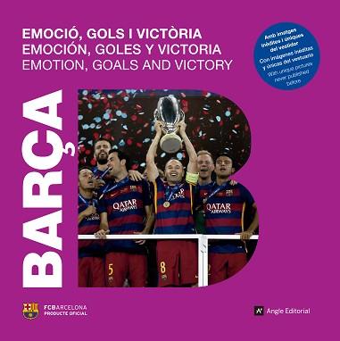 BARÇA. EMOCIÓ GOLS I VICTÒRIA | 9788415307457 | ARROYO, NATÀLIA | Llibreria L'Illa - Llibreria Online de Mollet - Comprar llibres online