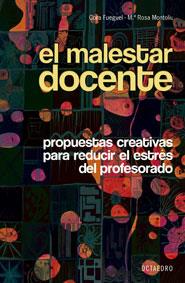 MALESTAR DOCENTE, EL | 9788480637275 | FUEGUEL, CORA/MONTOLIU, Mª ROSA | Llibreria L'Illa - Llibreria Online de Mollet - Comprar llibres online