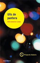 ULLS DE PANTERA | 9788497660433 | AYMERICH LEMOS, SILVIA | Llibreria L'Illa - Llibreria Online de Mollet - Comprar llibres online