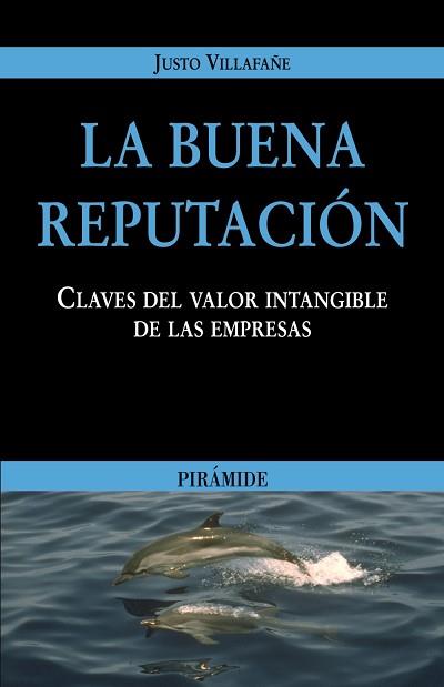 BUENA REPUTACION, LA | 9788436818390 | VILLAFAÑE, JUSTO | Llibreria L'Illa - Llibreria Online de Mollet - Comprar llibres online