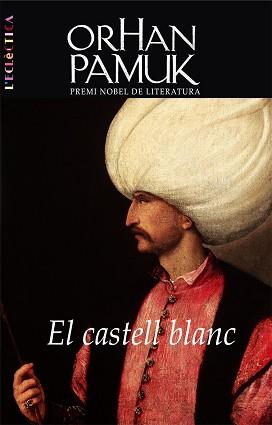 CASTELL BLANC, EL | 9788498241983 | PAMUK, ORHAN | Llibreria L'Illa - Llibreria Online de Mollet - Comprar llibres online