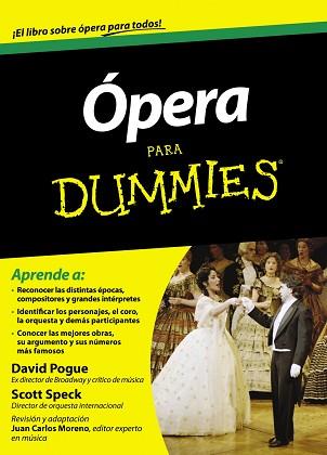 ÓPERA PARA DUMMIES | 9788432901478 | SPECK, SCOTT / DAVID POGUE | Llibreria L'Illa - Llibreria Online de Mollet - Comprar llibres online