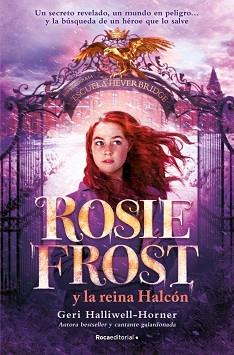 ROSIE FROST Y LA REINA HALCÓN | 9791387517014 | HALLIWELL-HORNER, GERI | Llibreria L'Illa - Llibreria Online de Mollet - Comprar llibres online