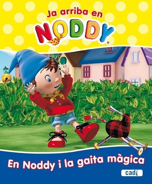 EN NODDY I LA GAITA MAGICA | 9788447460687 | CHORION | Llibreria L'Illa - Llibreria Online de Mollet - Comprar llibres online