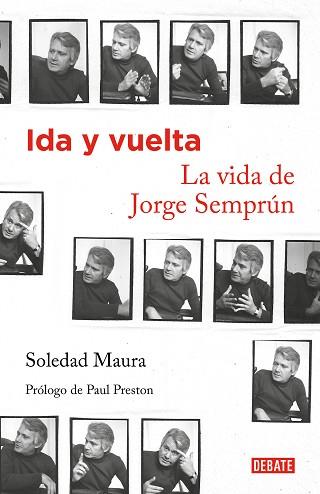 IDA Y VUELTA. LA VIDA DE JORGE SEMPRÚN | 9788419642035 | MAURA, SOLEDAD | Llibreria L'Illa - Llibreria Online de Mollet - Comprar llibres online