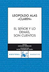 SEÑOR Y LO DEMAS SON CUENTOS, EL | 9788467031089 | CLARIN, LEOPOLDO ALAS