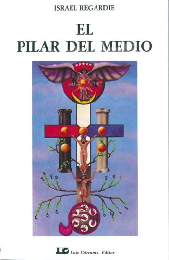 PILAR DEL MEDIO, EL | 9788476270301 | REGARDI, ISRAEL | Llibreria L'Illa - Llibreria Online de Mollet - Comprar llibres online