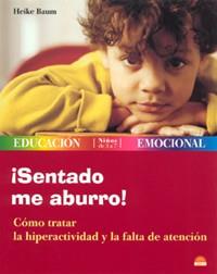 SENTADO ME ABURRO! | 9788497541282 | BAUM, HEIKE | Llibreria L'Illa - Llibreria Online de Mollet - Comprar llibres online