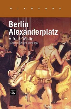 BERLIN ALEXANDERPLATZ | 9788415835318 | DÖBLIN, ALFRED | Llibreria L'Illa - Llibreria Online de Mollet - Comprar llibres online