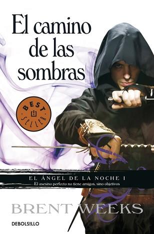 CAMINO DE LAS SOMBRAS, EL | 9788499893679 | WEEKS, BRENT | Llibreria L'Illa - Llibreria Online de Mollet - Comprar llibres online