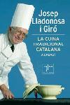 CUINA TRADICIONAL CATALANA A L'ABAST, LA | 9788466406666 | LLADONOSA I GIRÓ, JOSEP | Llibreria L'Illa - Llibreria Online de Mollet - Comprar llibres online