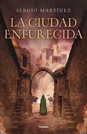 CIUDAD ENFURECIDA, LA | 9788425358487 | MARTÍNEZ, SERGIO | Llibreria L'Illa - Llibreria Online de Mollet - Comprar llibres online