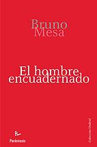 HOMBRE ENCUADERNADO, EL | 9788499190488 | MESA, BRUNO | Llibreria L'Illa - Llibreria Online de Mollet - Comprar llibres online