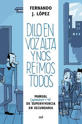 DILO EN VOZ ALTA Y NOS REÍMOS TODOS | 9788427042926 | LÓPEZ, FERNANDO J. | Llibreria L'Illa - Llibreria Online de Mollet - Comprar llibres online