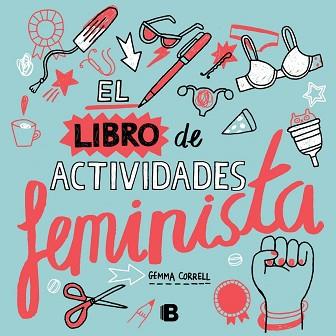 LIBRO DE ACTIVIDADES FEMINISTA | 9788466659765 | CORRELL, GEMMA | Llibreria L'Illa - Llibreria Online de Mollet - Comprar llibres online