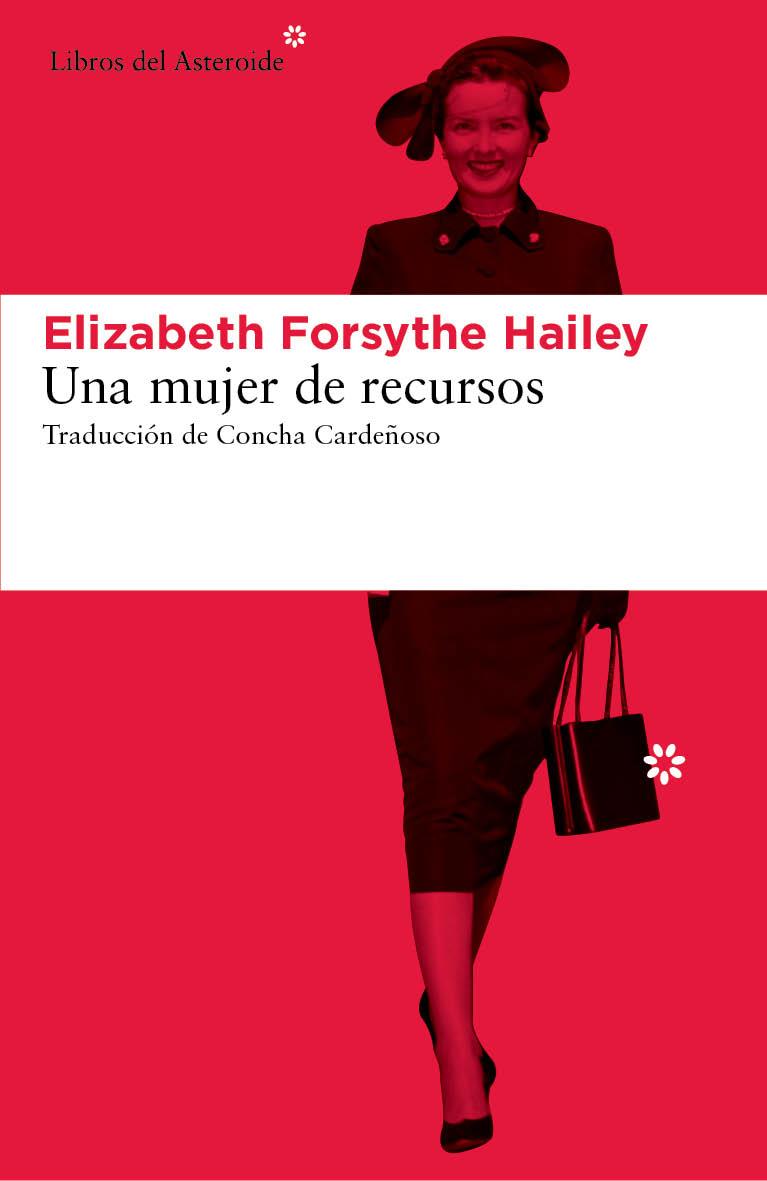 MUJER DE RECURSOS, UNA | 9788416213207 | FORSYTHE HAILEY, ELIZABETH | Llibreria L'Illa - Llibreria Online de Mollet - Comprar llibres online