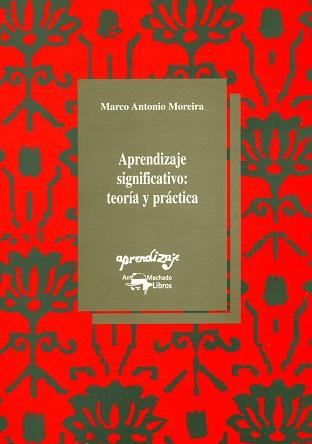 APRENDIZAJESIGNIFICATIVO:TEORIA Y PRACTICA | 9788477741374 | MOREIRA MARCO ANTONIO | Llibreria L'Illa - Llibreria Online de Mollet - Comprar llibres online