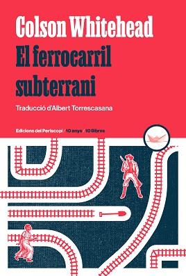 FERROCARRIL SUBTERRANI, EL | 9788419332264 | WHITEHEAD, COLSON | Llibreria L'Illa - Llibreria Online de Mollet - Comprar llibres online