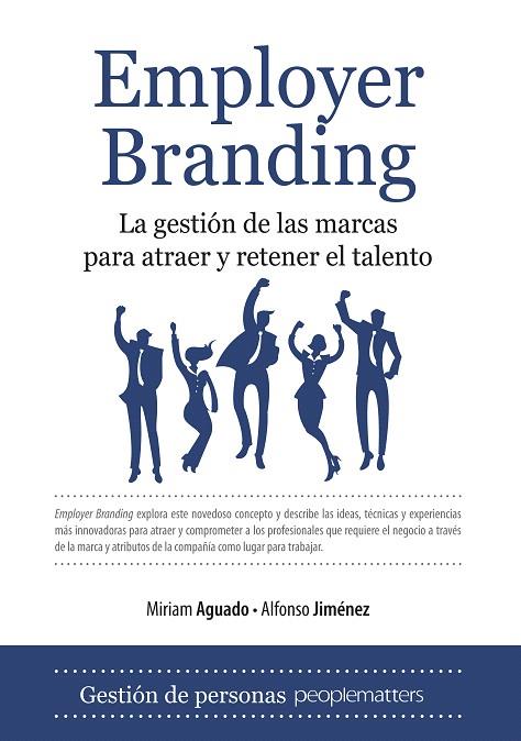 EMPLOYER BRANDING | 9788492573608 | AGUADO, MIRIAM | Llibreria L'Illa - Llibreria Online de Mollet - Comprar llibres online