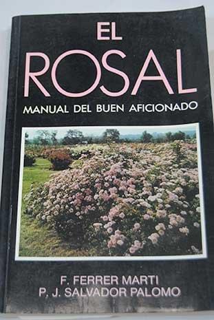 ROSAL,EL | 9788471143204 | FERRER MARTI | Llibreria L'Illa - Llibreria Online de Mollet - Comprar llibres online