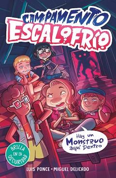 CAMPAMENTO ESCALOFRÍO 2 - HAY UN MONSTRUO AQUÍ DENTRO | 9788419507044 | PONCE, LUIS | Llibreria L'Illa - Llibreria Online de Mollet - Comprar llibres online