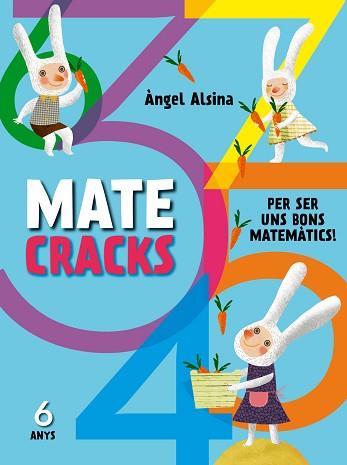 MATECRACKS 6 ANYS | 9788498259742 | ALSINA, ANGEL | Llibreria L'Illa - Llibreria Online de Mollet - Comprar llibres online