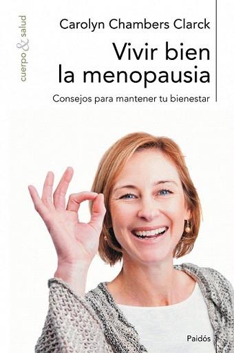 VIVIR BIEN LA MENOPAUSIA | 9788449323935 | CHAMBERS CLARK, CAROLYN | Llibreria L'Illa - Llibreria Online de Mollet - Comprar llibres online