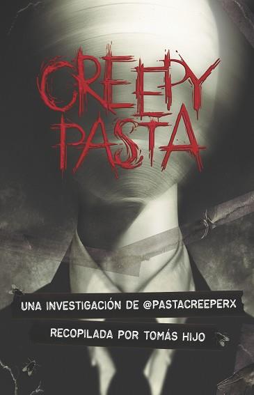 CREEPYPASTAS | 9788491825647 | HIJO, TOMÁS | Llibreria L'Illa - Llibreria Online de Mollet - Comprar llibres online