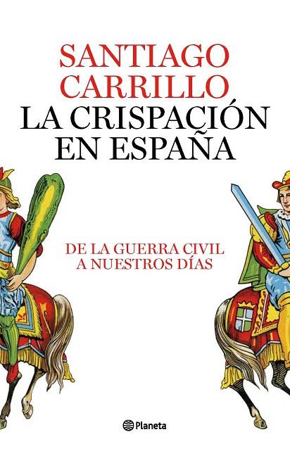 CRISPACION EN ESPAÑA, LA | 9788408082422 | CARRILLO, SANTIAGO | Llibreria L'Illa - Llibreria Online de Mollet - Comprar llibres online