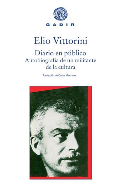 DIARIO EN PÚBLICO | 9788496974043 | VITTORINI, ELIO | Llibreria L'Illa - Llibreria Online de Mollet - Comprar llibres online