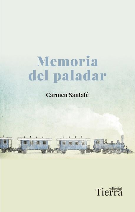 MEMORIA DEL PALADAR | 9788418927027 | SANTAFÉ, CARMEN | Llibreria L'Illa - Llibreria Online de Mollet - Comprar llibres online