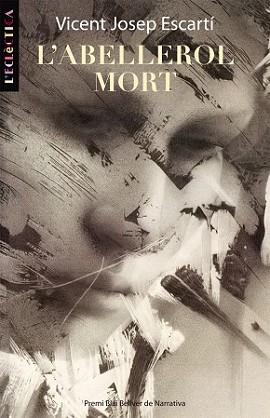 ABELLEROL MORT, L' | 9788498244267 | ESCARTI, VICENT JOSEP | Llibreria L'Illa - Llibreria Online de Mollet - Comprar llibres online