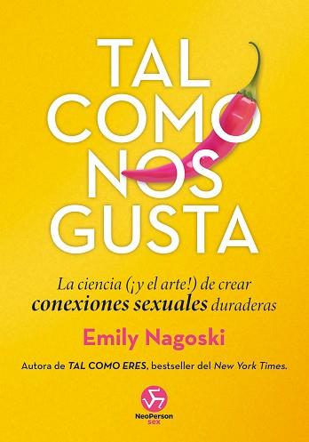 TAL COMO NOS GUSTA | 9788419509208 | NAGOSKI, EMILY | Llibreria L'Illa - Llibreria Online de Mollet - Comprar llibres online