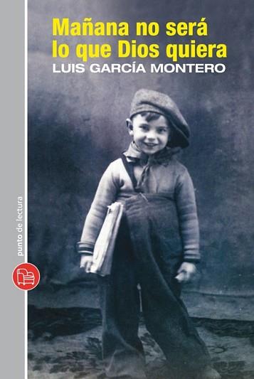 MAÑANA NO SERA LO QUE DIOS QUIERA | 9788466324137 | GARCIA MONTERO, LUIS | Llibreria L'Illa - Llibreria Online de Mollet - Comprar llibres online