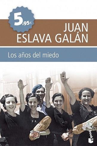 AÑOS DEL MIEDO, LOS | 9788408099659 | ESLAVA GALAN, JUAN | Llibreria L'Illa - Llibreria Online de Mollet - Comprar llibres online