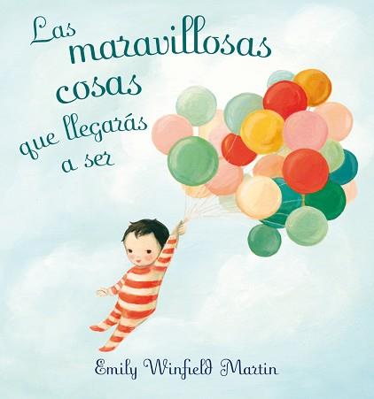 MARAVILLOSAS COSAS QUE LLEGARÁS A SER | 9788491450498 | WINFIELD MARTIN, EMILY | Llibreria L'Illa - Llibreria Online de Mollet - Comprar llibres online