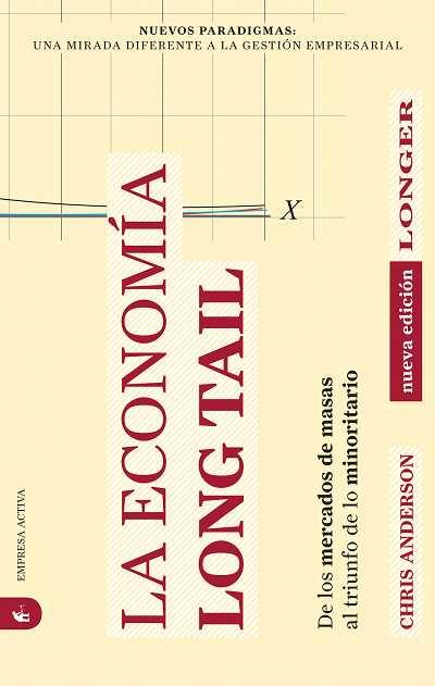 ECONOMIA LONG TAIL, LA | 9788492452316 | ANDERSON, CHRIS | Llibreria L'Illa - Llibreria Online de Mollet - Comprar llibres online