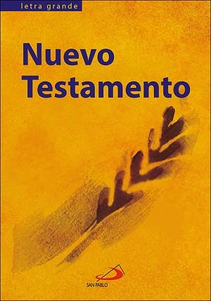 NUEVO TESTAMENTO. LETRA GRANDE. RÚSTICA | 9788428524773 | EQUIPO SAN PABLO | Llibreria L'Illa - Llibreria Online de Mollet - Comprar llibres online