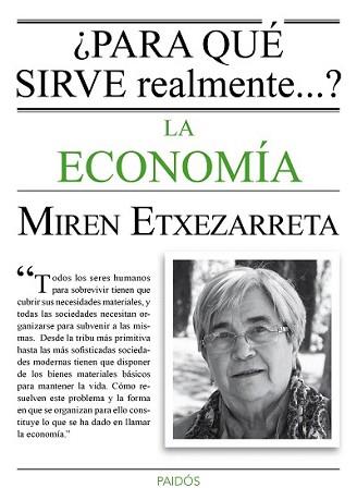 PARA QUÉ SIRVE REALMENTE LA ECONOMÍA? | 9788449331619 | ETXEZARRETA, MIREN