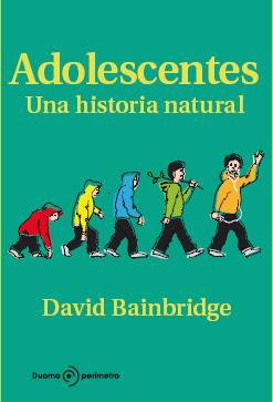 ADOLESCENTES | 9788492723317 | BAINBRIDGE, DAVID | Llibreria L'Illa - Llibreria Online de Mollet - Comprar llibres online