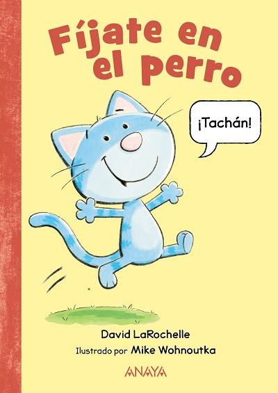 FÍJATE EN EL PERRO | 9788469891407 | LAROCHELLE, DAVID | Llibreria L'Illa - Llibreria Online de Mollet - Comprar llibres online