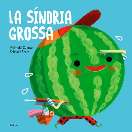 SÍNDRIA GROSSA, LA | 9788447946587 | VIVIM DEL CUENTU | Llibreria L'Illa - Llibreria Online de Mollet - Comprar llibres online