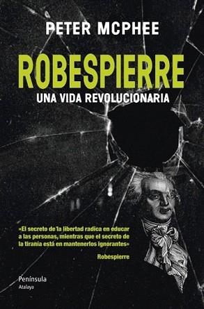 ROBESPIERRE | 9788499421551 | MCPHEE, PETER | Llibreria L'Illa - Llibreria Online de Mollet - Comprar llibres online